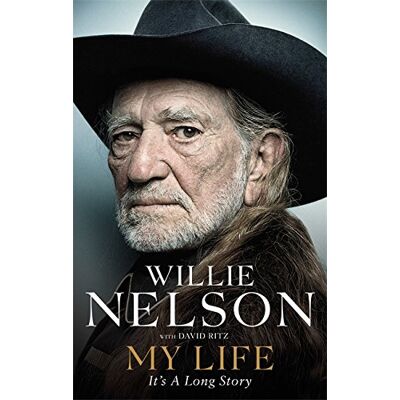 Willie Nelson My Life: It'S A Long Story - Publicité Willie Nelson My Life: It'S A Long Story - Publicité