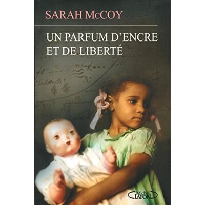 Sarah McCoy Un Parfum D'Encre Et De Liberté - Publicité Sarah McCoy Un Parfum D'Encre Et De Liberté - Publicité