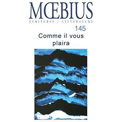 XXX Moebius, No 145 : Comme Il Vous Plaira - Publicité XXX Moebius, No 145 : Comme Il Vous Plaira - Publicité