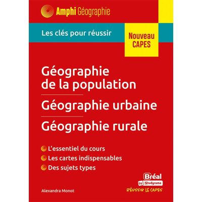 Alexandra Monot Géographie De La Population, Géographie Urbaine, Géographie Rurale : Les Clés Pour Réussir : Nouveau Capes - Publicité Alexandra Monot Géographie De La Population, Géographie Urbaine, Géographie Rurale : Les Clés Pour Réussir : Nouveau Capes - Publicité
