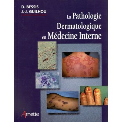 Didier Bessis La Pathologie Dermatologique En Médecine Interne - Publicité Didier Bessis La Pathologie Dermatologique En Médecine Interne - Publicité