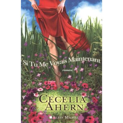 Cecelia Ahern Si Tu Me Voyais Maintenant - Publicité Cecelia Ahern Si Tu Me Voyais Maintenant - Publicité