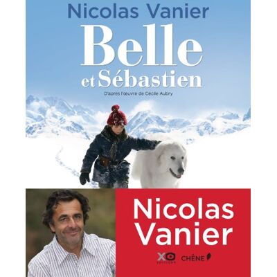 Nicolas Vanier Belle Et Sébastien - Publicité Nicolas Vanier Belle Et Sébastien - Publicité