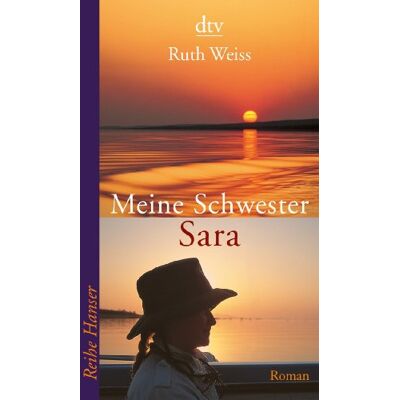 Ruth Weiss Meine Schwester Sara: Roman - Publicité Ruth Weiss Meine Schwester Sara: Roman - Publicité