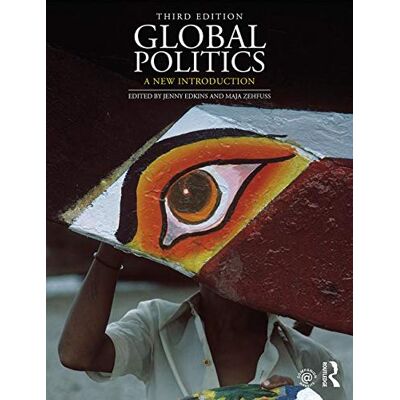Jenny Edkins Global Politics: A New Introduction - Publicité Jenny Edkins Global Politics: A New Introduction - Publicité