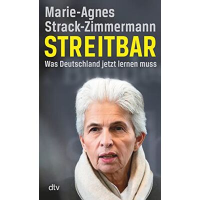 Strack-Zimmermann, Dr. Marie-Agnes Streitbar: Was Deutschland Jetzt Lernen Muss - Publicité Strack-Zimmermann, Dr. Marie-Agnes Streitbar: Was Deutschland Jetzt Lernen Muss - Publicité