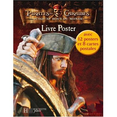 Disney Pirates Des Caraïbes : Jusqu'Au Bout Du Monde : Livre Poster - Publicité Disney Pirates Des Caraïbes : Jusqu'Au Bout Du Monde : Livre Poster - Publicité