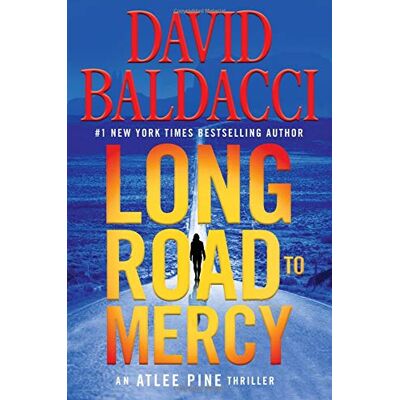 David Baldacci Long Road To Mercy (An Atlee Pine Thriller) - Publicité David Baldacci Long Road To Mercy (An Atlee Pine Thriller) - Publicité