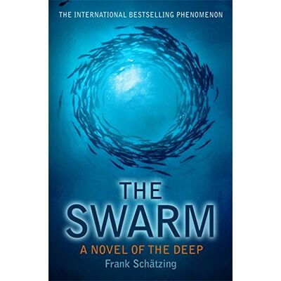 Frank Schtzing Swarm: A Novel Of The Deep - Publicité Frank Schtzing Swarm: A Novel Of The Deep - Publicité