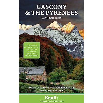 Dana Facaros Gascony & The Pyrenees: With Toulouse (Bradt Travel Guides) - Publicité Dana Facaros Gascony & The Pyrenees: With Toulouse (Bradt Travel Guides) - Publicité
