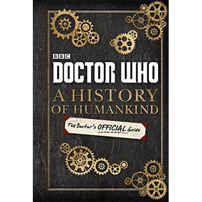BBC Doctor Who: A History Of Humankind: The Doctor'S Offical Guide - Publicité BBC Doctor Who: A History Of Humankind: The Doctor'S Offical Guide - Publicité