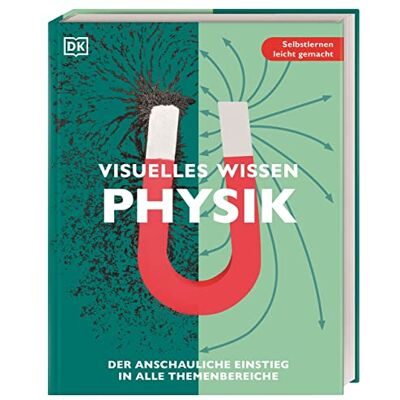 Visuelles Wissen. Physik: Der Anschauliche Einstieg In Alle Themenbereiche - Publicité Visuelles Wissen. Physik: Der Anschauliche Einstieg In Alle Themenbereiche - Publicité