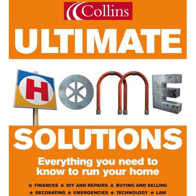 Various Collins Ultimate Home Solutions: Everything You Need To Know To Run Your Home - Publicité Various Collins Ultimate Home Solutions: Everything You Need To Know To Run Your Home - Publicité