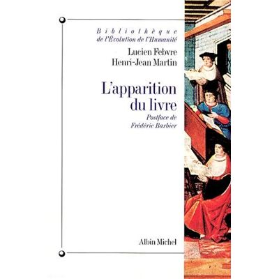 Lucien Febvre L'Apparition Du Livre - Publicité Lucien Febvre L'Apparition Du Livre - Publicité