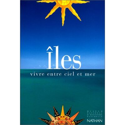 Collectif Iles : Vivre Entre Ciel Et Mer - Publicité Collectif Iles : Vivre Entre Ciel Et Mer - Publicité