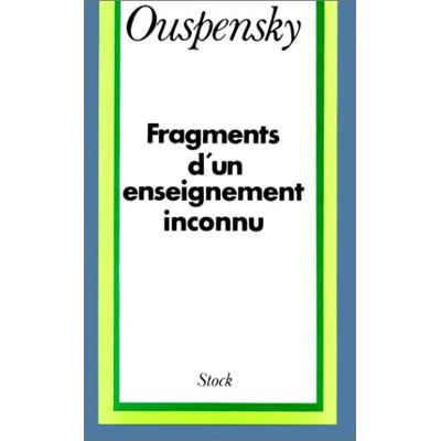 Ouspensky, Piotr Demianovitch Fragments D'Un Enseignement Inconnu - Publicité Ouspensky, Piotr Demianovitch Fragments D'Un Enseignement Inconnu - Publicité