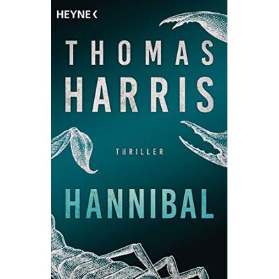 Thomas Harris Hannibal: Thriller (Hannibal Lecter, Band 4) - Publicité Thomas Harris Hannibal: Thriller (Hannibal Lecter, Band 4) - Publicité