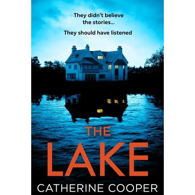 Catherine Cooper The Lake: A New Gripping, Twisty Thriller For 2025 Of Secluded Luxury, Dark Secrets, And Deadly Betrayals On A Remote Scottish Island. Publicité Catherine Cooper The Lake: A New Gripping, Twisty Thriller For 2025 Of Secluded Luxury, Dark Secrets, And Deadly Betrayals On A Remote Scottish Island. Publicité