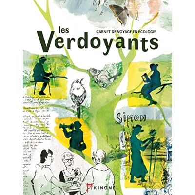 Simon Les Verdoyants : Carnet De Voyage En Écologie - Publicité Simon Les Verdoyants : Carnet De Voyage En Écologie - Publicité