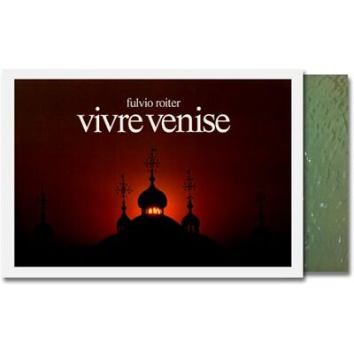 Fulvio Roiter Vivre Venise - Publicité Fulvio Roiter Vivre Venise - Publicité