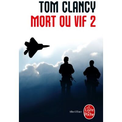 Tom Clancy Mort Ou Vif. Vol. 2 - Publicité Tom Clancy Mort Ou Vif. Vol. 2 - Publicité
