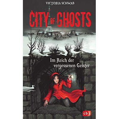 Victoria Schwab City Of Ghosts - Im Reich Der Vergessenen Geister (Die City Of Ghosts-Reihe, Band 2) - Publicité Victoria Schwab City Of Ghosts - Im Reich Der Vergessenen Geister (Die City Of Ghosts-Reihe, Band 2) - Publicité