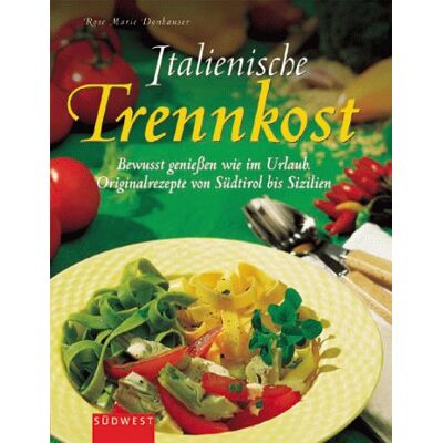 Donhauser, Rose M. Italienische Trennkost - Publicité Donhauser, Rose M. Italienische Trennkost - Publicité