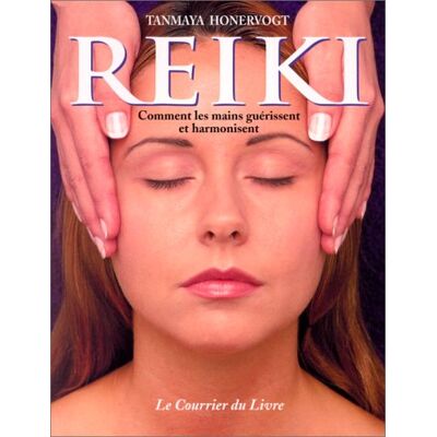 Tanmaya Honervogt Reiki : Comment Les Mains Guérissent Et Harmonisent - Publicité Tanmaya Honervogt Reiki : Comment Les Mains Guérissent Et Harmonisent - Publicité