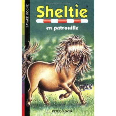 Peter Clover Sheltie. Vol. 16. Sheltie En Patrouille - Publicité Peter Clover Sheltie. Vol. 16. Sheltie En Patrouille - Publicité