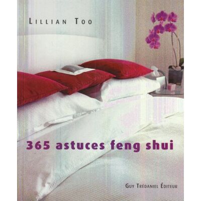 Lillian Too 365 Astuces Feng Shui - Publicité Lillian Too 365 Astuces Feng Shui - Publicité