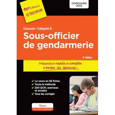Collectif Sous-Officier De Gendarmerie : Concours Catégorie B : Concours 2015 - Publicité Collectif Sous-Officier De Gendarmerie : Concours Catégorie B : Concours 2015 - Publicité