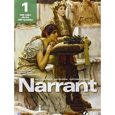 Narrant. Letteratura, Antologia, Cultura Latina. Per I Licei. Con E-Book. Con Espansione Online (Vol. 1) - Publicité Narrant. Letteratura, Antologia, Cultura Latina. Per I Licei. Con E-Book. Con Espansione Online (Vol. 1) - Publicité