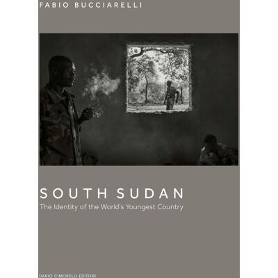 Fabio Bucciarelli South Sudan : The Identity Of The World'S Youngest Country - Publicité Fabio Bucciarelli South Sudan : The Identity Of The World'S Youngest Country - Publicité