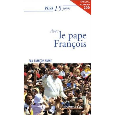 Prier 15 Jours Avec Le Pape François - Publicité Prier 15 Jours Avec Le Pape François - Publicité