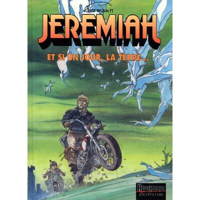 Jeremiah. Vol. 25. Et Si Un Jour, La Terre... Publicité Jeremiah. Vol. 25. Et Si Un Jour, La Terre... Publicité