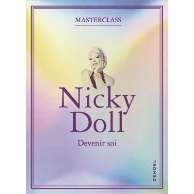 Nicky Doll Devenir Soi - Publicité Nicky Doll Devenir Soi - Publicité