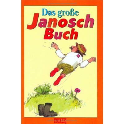 Das Große Janosch-Buch (Beltz & Gelberg) - Publicité Das Große Janosch-Buch (Beltz & Gelberg) - Publicité