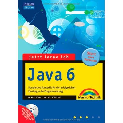 Dirk Louis Jetzt Lerne Ich Java 6 - Komplettes Starterkit Für Den Erfolgreichen Einstieg In Die Internetprogrammierung Mit Cd-Rom Mit Vielen Übungsbeispielen Für ... Erfolgreichen Einstieg In Die Programmierung - Publicité Dirk Louis Jetzt Lerne Ich Java 6 - Komplettes Starterkit Für Den Erfolgreichen Einstieg In Die Internetprogrammierung Mit Cd-Rom Mit Vielen Übungsbeispielen Für ... Erfolgreichen Einstieg In Die Programmierung - Publicité