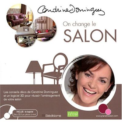 On Change Le Salon : Les Conseils Déco De Cendrine Dominguez Et Un Logiciel 3d Pour Réussir L'Aménagement De Votre Salon - Publicité On Change Le Salon : Les Conseils Déco De Cendrine Dominguez Et Un Logiciel 3d Pour Réussir L'Aménagement De Votre Salon - Publicité