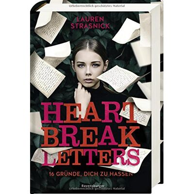 Lauren Strasnick Heartbreak Letters. 16 Gründe, Dich Zu Hassen - Publicité Lauren Strasnick Heartbreak Letters. 16 Gründe, Dich Zu Hassen - Publicité