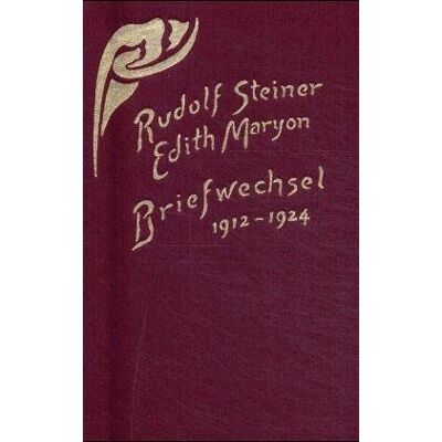 Rudolf Steiner - Edith Maryon: Briefwechsel: Briefe - Sprüche - Skizzen 1912-1924 - Publicité Rudolf Steiner - Edith Maryon: Briefwechsel: Briefe - Sprüche - Skizzen 1912-1924 - Publicité