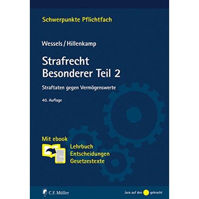 Thomas Hillenkamp Strafrecht Besonderer Teil/2: Straftaten Gegen Vermögenswerte. Mit Ebook: Lehrbuch, Entscheidungen, Gesetzestexte (Schwerpunkte Pflichtfach) - Publicité Thomas Hillenkamp Strafrecht Besonderer Teil/2: Straftaten Gegen Vermögenswerte. Mit Ebook: Lehrbuch, Entscheidungen, Gesetzestexte (Schwerpunkte Pflichtfach) - Publicité