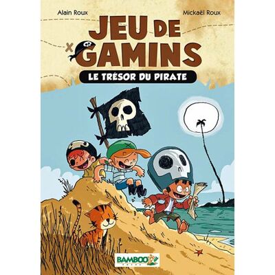Mickaël Roux Jeu De Gamins. Vol. 1. Le Trésor Du Pirate - Publicité Mickaël Roux Jeu De Gamins. Vol. 1. Le Trésor Du Pirate - Publicité