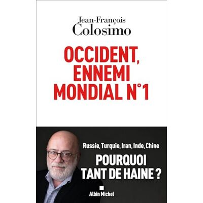 Jean-François Colosimo Occident, Ennemi Mondial N°1 - Publicité Jean-François Colosimo Occident, Ennemi Mondial N°1 - Publicité