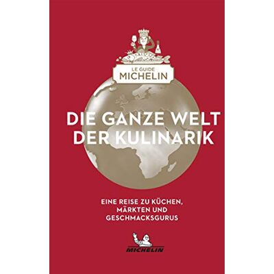 Various Die Ganze Welt Der Kulinarik: Eine Reise Zu Küchen, Märkten Und Geschmacksgurus - Publicité Various Die Ganze Welt Der Kulinarik: Eine Reise Zu Küchen, Märkten Und Geschmacksgurus - Publicité