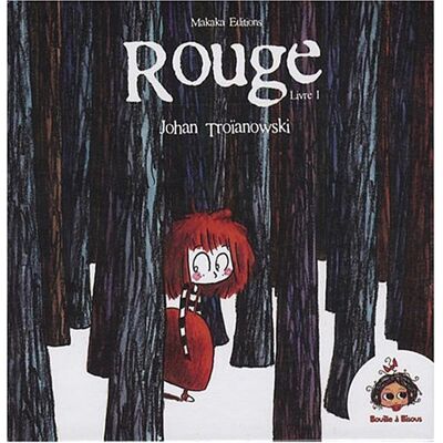 Johan Troïanowski Rouge. Vol. 1. L'Ogre Qui Mangeait Les Petits Enfants - Publicité Johan Troïanowski Rouge. Vol. 1. L'Ogre Qui Mangeait Les Petits Enfants - Publicité