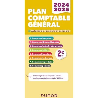 Dunod Plan Comptable Général 2024-2025 : Liste Intégrale Des Comptes + Résumé, Conforme Au Règlement Anc N°2015-06 : Autorisé Aux Examens Et Concours - Publicité Dunod Plan Comptable Général 2024-2025 : Liste Intégrale Des Comptes + Résumé, Conforme Au Règlement Anc N°2015-06 : Autorisé Aux Examens Et Concours - Publicité