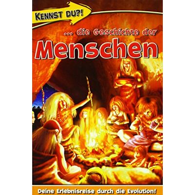 Kennst Du?!...: Die Geschichte Der Menschen - Publicité Kennst Du?!...: Die Geschichte Der Menschen - Publicité