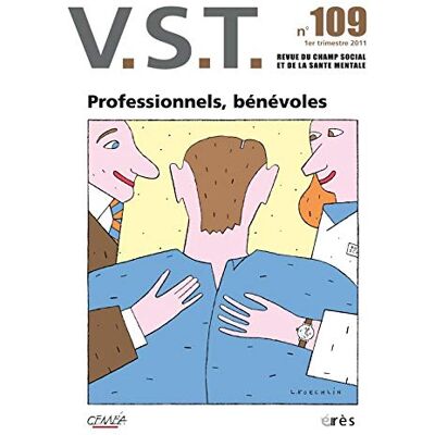 Collectif Vst, N° 109. Professionnels, Bénévoles - Publicité Collectif Vst, N° 109. Professionnels, Bénévoles - Publicité