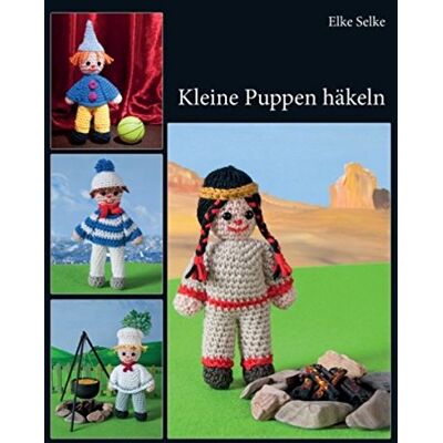 Elke Selke Kleine Puppen Häkeln - Publicité Elke Selke Kleine Puppen Häkeln - Publicité